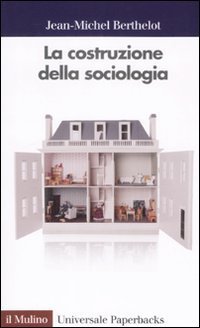 La costruzione della sociologia