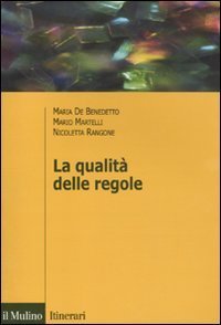 La qualit&agrave; delle regole