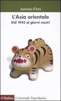L'Asia orientale - Dal 1945 ai giorni nostri