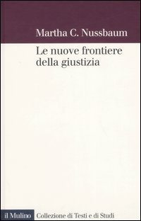 Le nuove frontiere della giustizia. Disabilit&agrave;, nazionalit&agrave;, appartenenza di specie