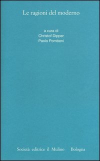 Le ragioni del moderno
