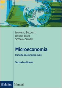 Microeconomia. Un testo di economia civile