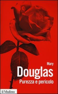 Purezza e pericolo. Un'analisi dei concetti di contaminazione e tab&ugrave;