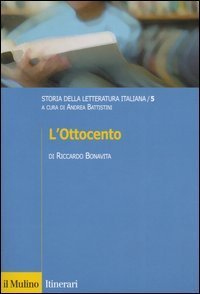 Storia della letteratura italiana. Vol. 5: L'Ottocento. - L'Ottocento