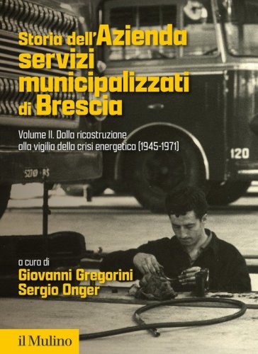 Storia dell'Azienda servizi municipalizzati di Brescia