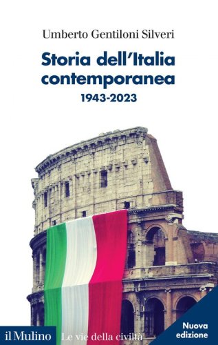 Storia dell'Italia contemporanea. 1943-2023
