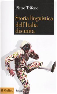 Storia linguistica dell'Italia disunita