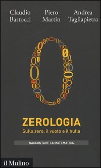 Zerologia. Sullo zero, il vuoto e il nulla