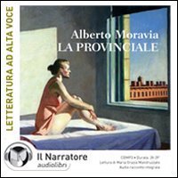 La provinciale. Audiolibro. CD Audio formato MP3
