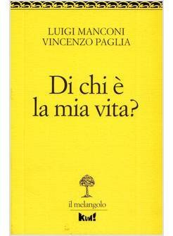 Di chi è la mia vita?