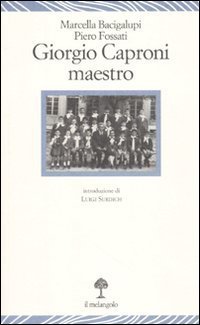 Giorgio Caproni maestro