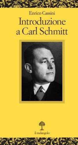 Introduzione a Carl Schmitt