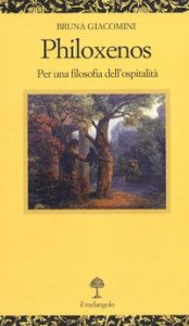 Philoxenos. Per una filosofia dell'ospitalit&agrave;