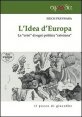 L'idea d'Europa. La &laquo;crisi&raquo; di ogni politica &laquo;cristiana&raquo;