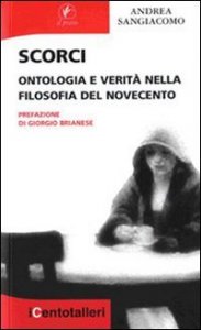 Scorci. Ontologia e verit&agrave; nella filosofia del Novecento