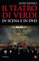 Il teatro di Verdi in scena - Con DVD