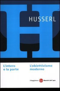 L'intero e la parte - L'obiettivismo moderno
