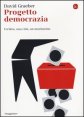 Progetto democrazia. Un'idea, una crisi, un movimento