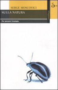 Sulla natura - Per pensare l'ecologia