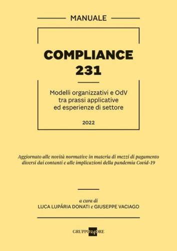 Compliance 231. Modelli organizzativi e OdV tra prassi applicative ed esperienze di settore