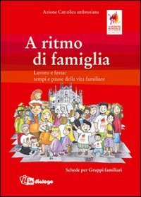 A ritmo di famiglia - Schede per gruppi familiari