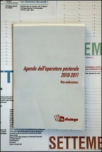 Agenda dell'operatore pastorale 2010-2011 - Liturgia della Parola. Rito ambrosiano