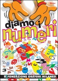 Diamo i numeri - Con CD Audio