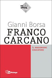 Franco Carcano - Il ragioniere educatore