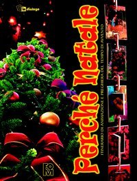 Perch&eacute; Natale - Itinerario di animazione e preghiera per le domeniche di avvento