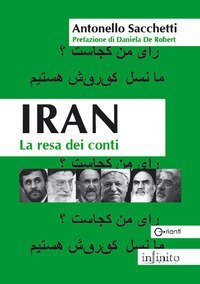 Iran. La resa dei conti