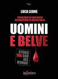 Uomini e belve. Storie dai sud del mondo