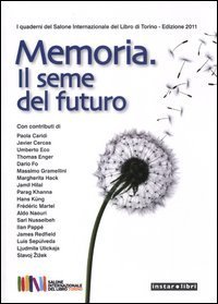 Memoria. Il seme del futuro