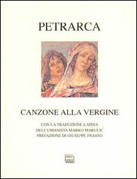 Canzone alla Vergine - Testo latino a fronte