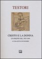 Cristo e la donna - Un inedito del 1943-1944