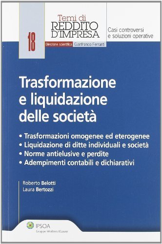 Trasformazione e liquidazione delle societ&agrave;