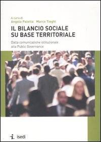 Il bilancio sociale su base territoriale - Dalla comunicazione istituzionale alla Public Governance