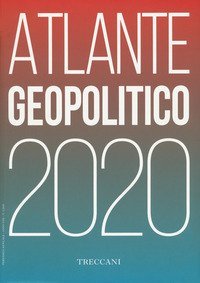 Treccani. Atlante geopolitico 2019