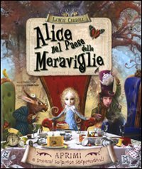 Alice Nel Paese Delle Meraviglie. Libro Pop-u