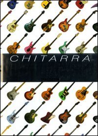 Chitarra elettrica. Enciclopedia illustrata