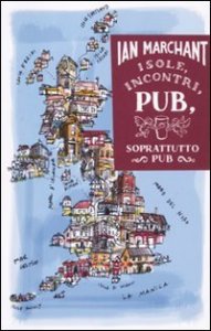 Isole, incontri, pub. Soprattutto pub