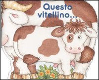 Questo vitellino