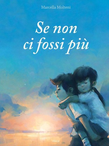 Se non ci fossi pi&ugrave;