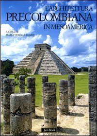 L'architettura precolombiana in Mesoamerica