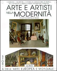 Arte e artisti nella modernit&agrave;