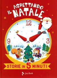 Aspettando il natale. Storie in cinque minuti