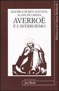 Averro&egrave; e l'averroismo
