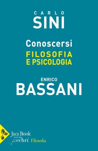 Conoscersi. Filosofia e psicologia
