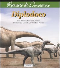 Diplodoco. Ritratti di dinosauri