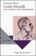 Guido Morselli. Uno scrittore senza destinatario