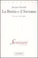 La bestia e il sovrano. Vol. 1: (2001-2002). - (2001-2002)
